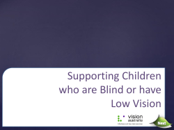Supporting Children who are Blind or have Low Vision