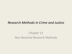 Research Methods in Crime and Justice Chapter 11 Non-Reactive Research Methods