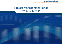 Project Management Forum 21 March 2011 www.tils.qut.edu.au/initiatives/ppo