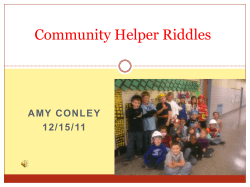Community Helper Riddles AMY CONLEY 12/15/11
