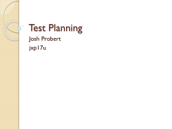 Test Planning Josh Probert jxp17u
