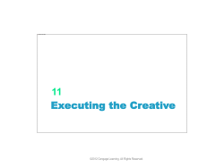 Executing the Creative 11 ©2012 Cengage Learning. All Rights Reserved.