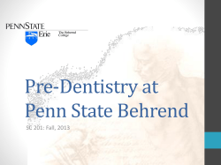 Pre-Dentistry at Penn State Behrend SC 201: Fall, 2013