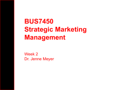 BUS7450 Strategic Marketing Management Week 2