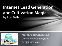 Internet Lead Generation and Cultivation Magic by Lori Ballen facebook.com/loriballen