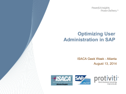 Optimizing User Administration in SAP ISACA Geek Week - Atlanta August 13, 2014