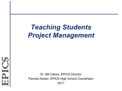 Teaching Students Project Management Dr. Bill Oakes, EPICS Director