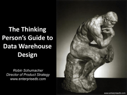 The Thinking Person’s Guide to Data Warehouse Design