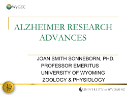 ALZHEIMER RESEARCH ADVANCES JOAN SMITH SONNEBORN, PHD. PROFESSOR EMERITUS