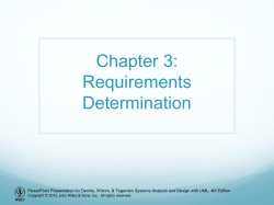 Chapter 3: Requirements Determination Systems Analysis and Design with UML, 4th Edition