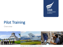 Pilot Training Overview Copyright © 2013 SMATSA Aviation Academy
