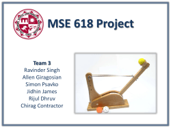 MSE 618 Project Team 3 Ravinder Singh Allen Giragosian