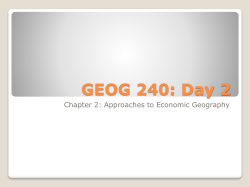 GEOG 240: Day 2 Chapter 2: Approaches to Economic Geography