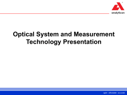 Optical System and Measurement Technology Presentation agile - affordable - accurate