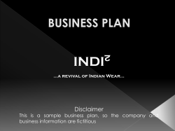 INDI 2 Disclaimer This is a sample business plan, so the company and
