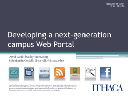 Developing a next-generation campus Web Portal David Weil () &amp; Benjamin Costello ()