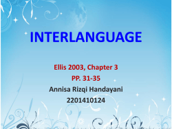 INTERLANGUAGE Ellis 2003, Chapter 3 PP. 31-35 Annisa Rizqi Handayani