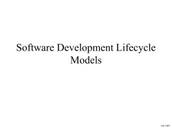 Software Development Lifecycle Models Fall 2009