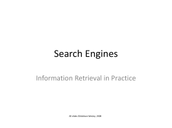 Search Engines Information Retrieval in Practice All slides ©Addison Wesley, 2008