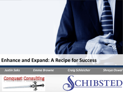 Enhance and Expand: A Recipe for Success Justin Saks Emma Browne Craig Schleicher