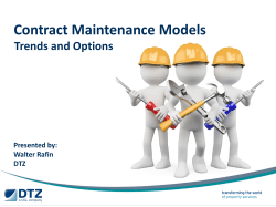 Contract Maintenance Models Trends and Options Presented by: Walter Rafin