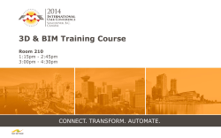 3D &amp; BIM Training Course CONNECT. TRANSFORM. AUTOMATE. Room 210 1:15pm - 2:45pm