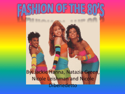 By: Jackie Hanna, Natazia Green, Nicole Leishman and Nicole Dibenedetto