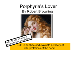 Porphyria’s Lover By Robert Browning interpretations of the poem.