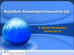 Rajasthan  Knowledge Corporation Ltd. A Digital Revolution www.rkcl.in