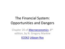 The Financial System: Opportunities and Dangers 20 of ,