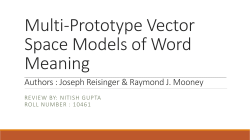 Multi-Prototype Vector Space Models of Word Meaning