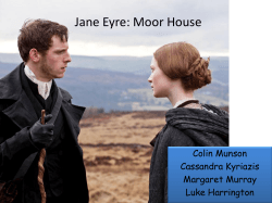 Jane Eyre: Moor House Colin Munson Cassandra Kyriazis Margaret Murray