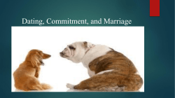 Dating, Commitment, and Marriage
