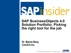 SAP BusinessObjects 4.0 Solution Portfolio: Picking the right tool for the job