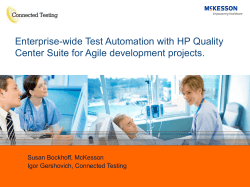 Enterprise-wide Test Automation with HP Quality Susan Bockhoff, McKesson