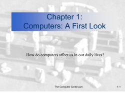 Chapter 1: Computers: A First Look The Computer Continuum