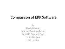 Comparison of ERP Software By: Alexis Libunao Marisol Domingo Payra