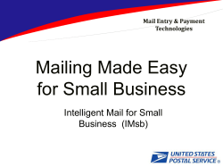 Mailing Made Easy for Small Business Intelligent Mail for Small Business  (IMsb)