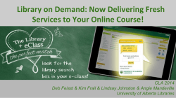 Library on Demand: Now Delivering Fresh Services to Your Online Course!