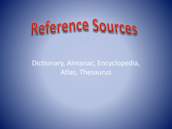 Dictionary, Almanac, Encyclopedia, Atlas, Thesaurus