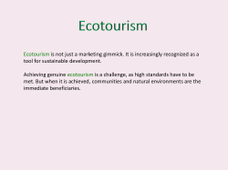 Ecotourism is not just a marketing gimmick. It is increasingly recognized... tool for sustainable development. Achieving genuine