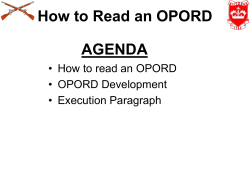 How to Read an OPORD AGENDA • How to read an OPORD