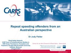 Repeat speeding offenders from an Australian perspective Dr Judy Fleiter