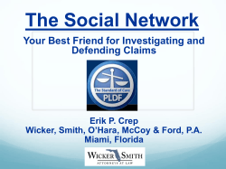 The Social Network Your Best Friend for Investigating and Defending Claims