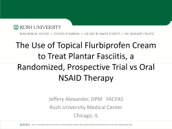The Use of Topical Flurbiprofen Cream to Treat Plantar Fasciitis, a