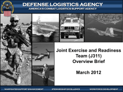DEFENSE LOGISTICS AGENCY Joint Exercise and Readiness Team (J311) Overview Brief