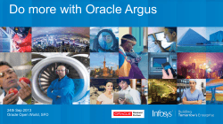 Do more with Oracle Argus 24th Sep 2013 Oracle Open World, SFO