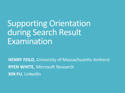 Supporting Orientation during Search Result Examination HENRY FEILD