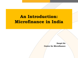 An Introduction: Microfinance in India Deepti Kc Centre for Microfinance