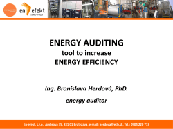 ENERGY AUDITING tool to increase ENERGY EFFICIENCY Ing. Bronislava Herdová, PhD.
